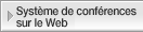 Système de conférences sur le Web